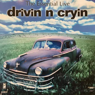 The Essential Live by Drivin N Cryin