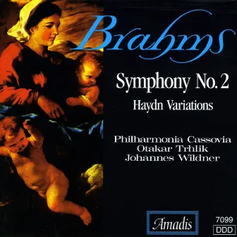 Brahms: Symphony No. 2 / Haydn Variations by Otakar Trhlík