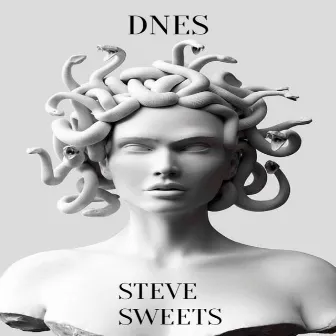 Dnes by Steve Sweets