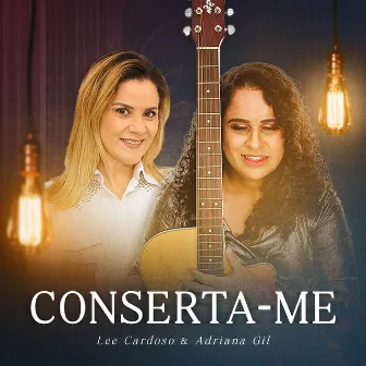 Conserta-Me by Lee Cardoso