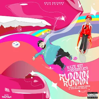 Runnin Runnin by Kaze401