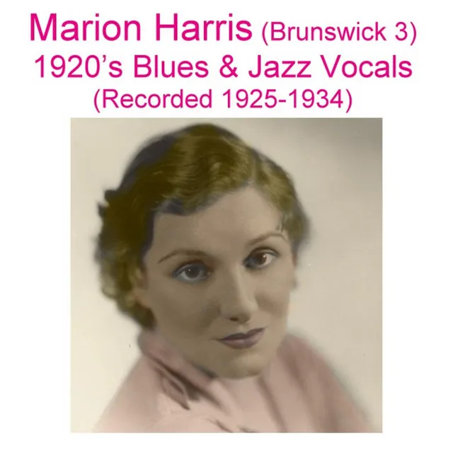 Brunswick 3 (1920's Blues & Jazz Vocals) [Recorded 1925-1934]