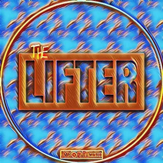 The Lifter by Cheeky D