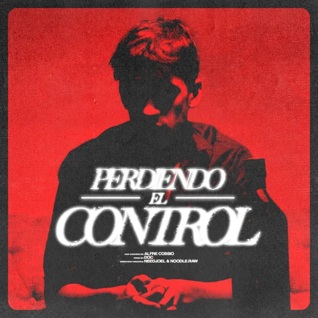 PERDIENDO EL CONTROL