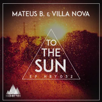 To the Sun by Mateus B