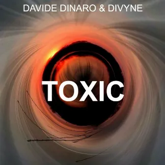 Toxic by Divyne