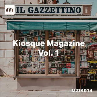 Kiosque Magazine, Vol.1 by Mickael Patrac