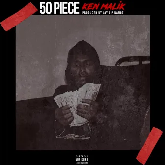 50 Piece by Ken Malik