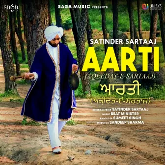 Aarti (Aqeedat-E-Sartaaj) by Satinder Sartaaj