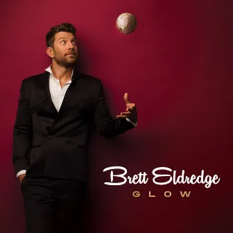 Glow by Brett Eldredge