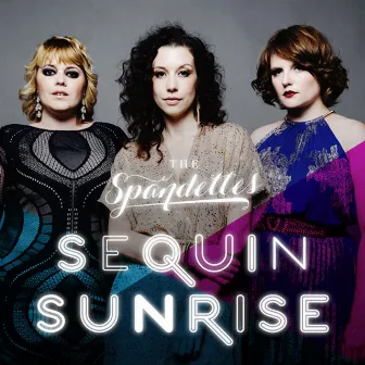 Sequin Sunrise by The Spandettes