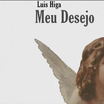 Meu Desejo by Luis Higa