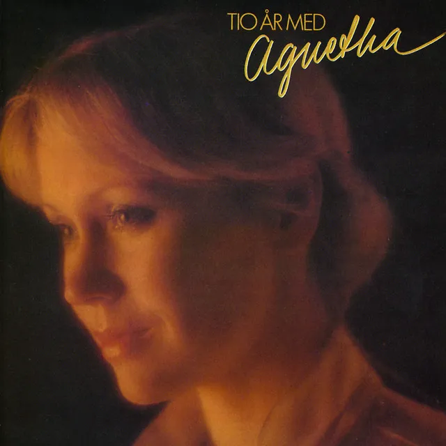 Tio år med Agnetha