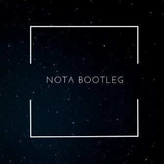 NOTA BOOTLEG by Dj Kosmos