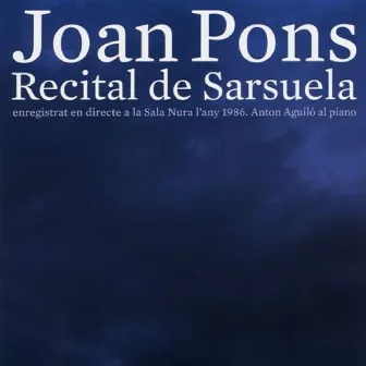 Recital de Sarsuela by Joan Pons