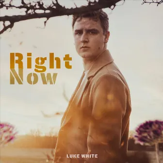 Right Now by Luke White