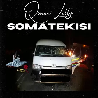 Somatekisi by Queen Lolly