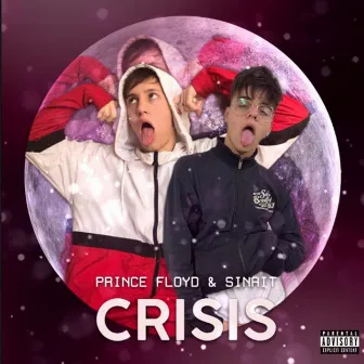 Crisis by Prince Floyd