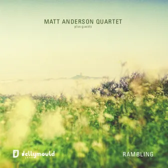 Rambling by Matt Anderson Quartet