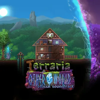 Terraria: Otherworld (Official Soundtrack) by Jonathan Van Den Wijngaarden