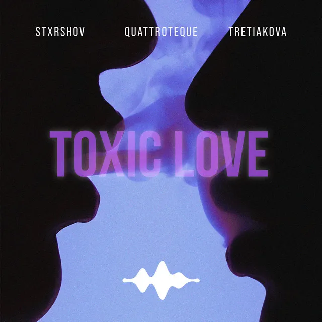 Toxic Love