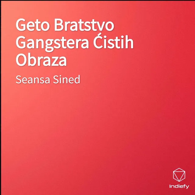 Geto Bratstvo Gangstera Ćistih Obraza