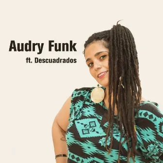 Respiro (feat. Descuadrados) by Audry Funk