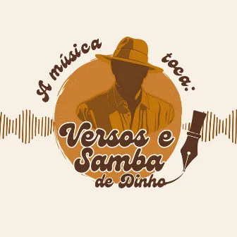 A Música Toca: Versos e Sambas de Dinho by Del Mariano