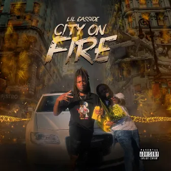 City on Fire by Lil Easside