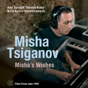 Misha's Wishes by Misha Tsiganov