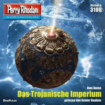 Das Trojanische Imperium [Perry Rhodan - Erstauflage 3106 (Ungekürzt)] by Uwe Anton