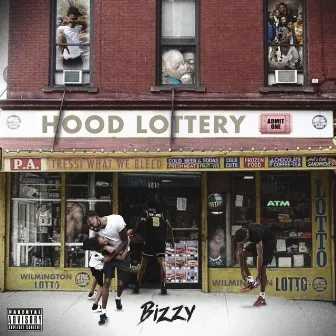 Hood Lottery Ticket by Bizzy