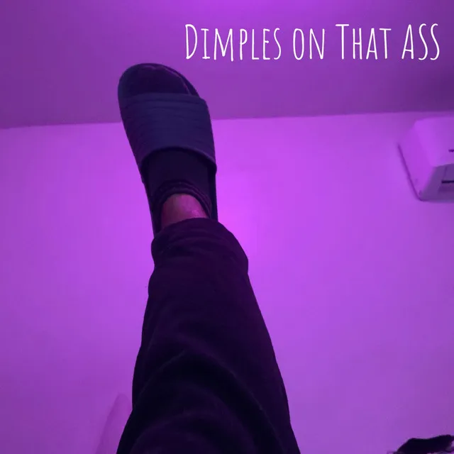 Dimples on That Ass - Radio Edit