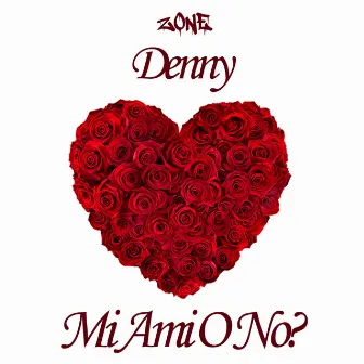 Mi Ami O No? by Denny