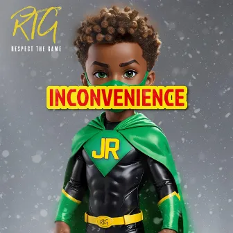 Inconvenience by RTGMediaTV