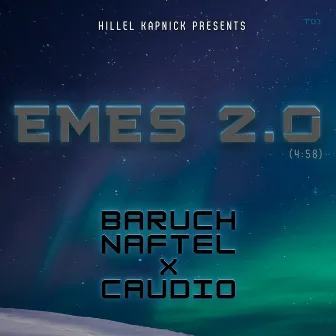 Emes 2.0 by Baruch Naftel