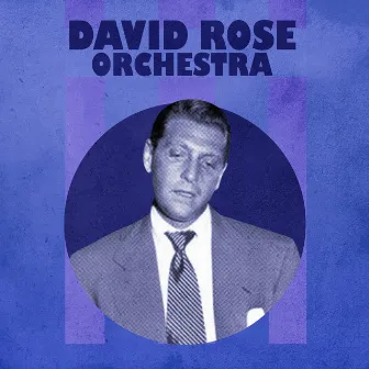 Presenting David Rose & His Orchestra by David Rose Orchestra