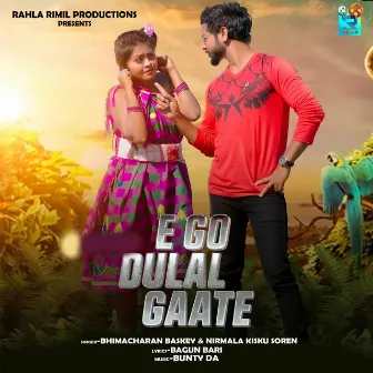 E Go Dulal Gaate by Bhimacharan Baskey