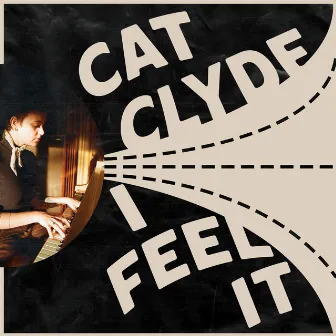 I Feel It by Cat Clyde