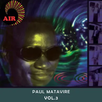 Paul Matavire (Vol. 3) by Paul Matavire