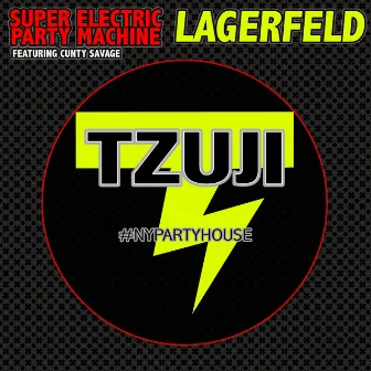 Lagerfeld (NY Party House Mix) by Super Electric Party Machine