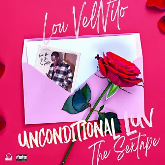 Unconditional Luv the Sextape by Lou Vellvito