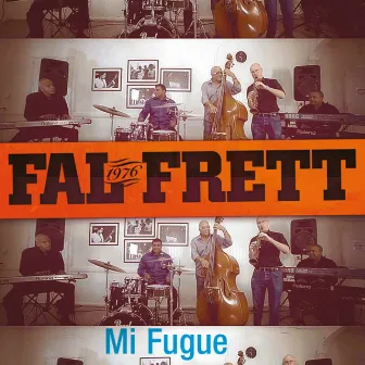 Mi fugue (1976) by Fal Frett'