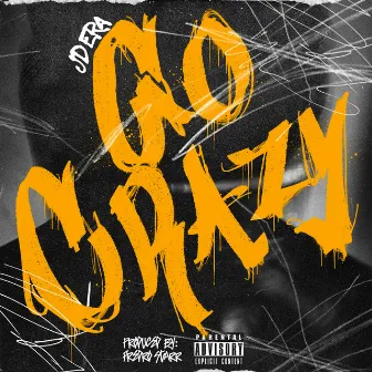 Go Crazy by JD Era