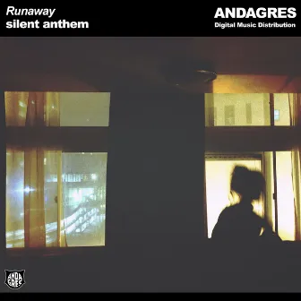 Runaway by silent anthem