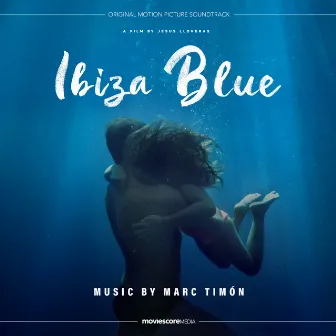 Ibiza Blue (Original Motion Picture Soundtrack) by Unknown Artist