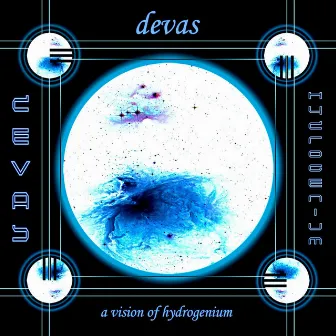 A Vision of Hydrogenium by Devas