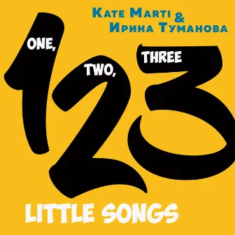 One Two Three Songs by Kate Marti