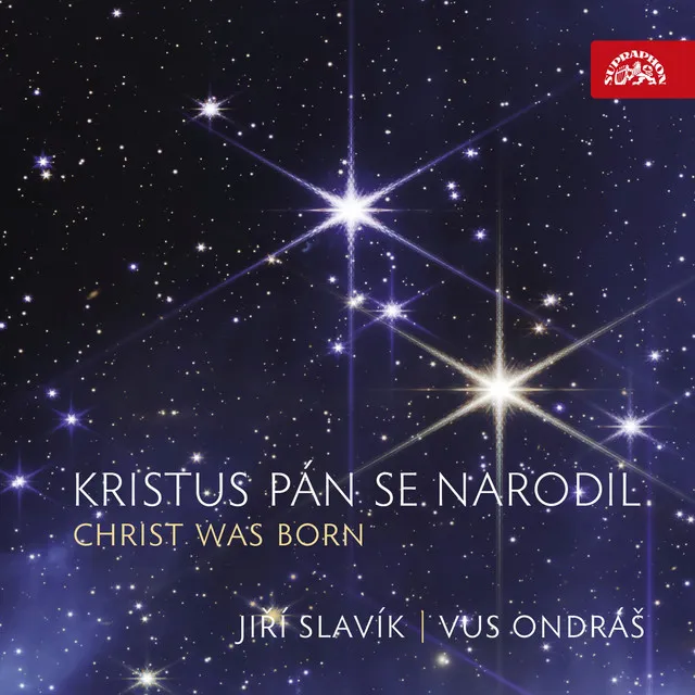 Kristus Pán se narodil / Christ Was Born