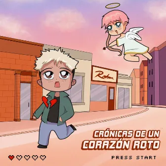 Crónicas de un Corazón Roto by Rohan